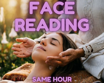 Face Reading, Face Analysis, Photo reading, Psychic Reading, Telepathic Reading, Face Interpretation, Same Hour