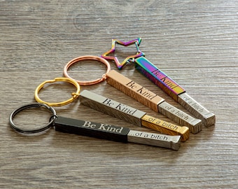 Benutzerdefinierte be Art Schlüsselanhänger sarkastisches Geschenk personalisierte beste Freundin Geschenk Brautjungfer Geschenkidee für Nichte Geschenk lustige Lehrer Geschenk