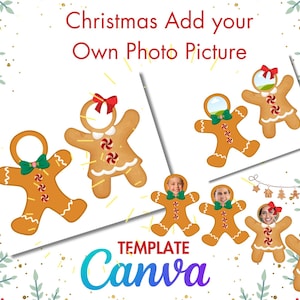 May include: A printable Christmas gingerbread person template for Canva.  Add your own photo to the gingerbread person's face.  The template includes a boy and girl gingerbread person.