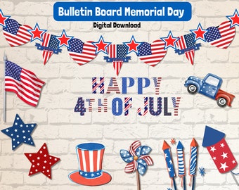 May include: A digital download of printable bulletin board decorations for Memorial Day. The set includes a banner with red, white, and blue stars and hearts, a flag, a truck, a hat, a pinwheel, fireworks, and the words "Happy 4th of July".