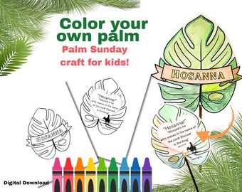 May include: A digital download for a Palm Sunday craft for kids. The image features green and white palm leaf cutouts with the word "HOSANNA" on a banner. Crayons are at the bottom. Text reads "Color your own palm" and "Palm Sunday craft for kids!"