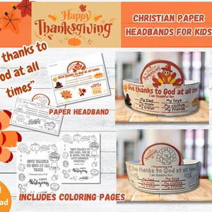 May include: Printable Thanksgiving headband craft for kids. The headband features a turkey and the text "Give thanks to God at all times."  The printable also includes coloring pages with Thanksgiving themes.