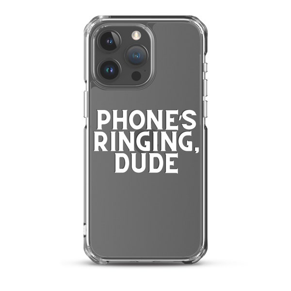 The Big Lebowski Clear Case for iPhone® Phones ringing, dude. Thank you donnie! Movie Quote The Dude Abides Alcohol Funny Saying