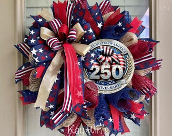 Patriotic wreath, 250th anniversary wreath, USA wreath, 250th anniversary patriotic wreath, Fourth of July wreath, July 4th wreaths