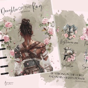 May include: A digital planner cover with a watercolor background featuring a woman with brown hair and a pink floral design. The text "Daughter of the King" is at the top of the cover. The text "2 Corinthians 6:18" is below the title. The bottom of the cover features the text "Be strong in the Lord and in His mighty power." and the text "Ephesians 6:10 (NIV)".