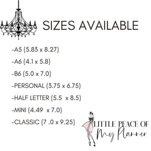 May include: A black and white image showing different sizes available for a planner. The sizes are listed as A5 (5.83 x 8.27), A6 (4.1 x 5.8), B6 (5.0 x 7.0), Personal (3.75 x 6.75), Half Letter (5.5 x 8.5), Mini (4.49 x 7.0), and Classic (7.0 x 9.25). The image also includes a black and white illustration of a woman wearing a dress and holding a planner. The text "Little Peace of My Planner" is written below the illustration.