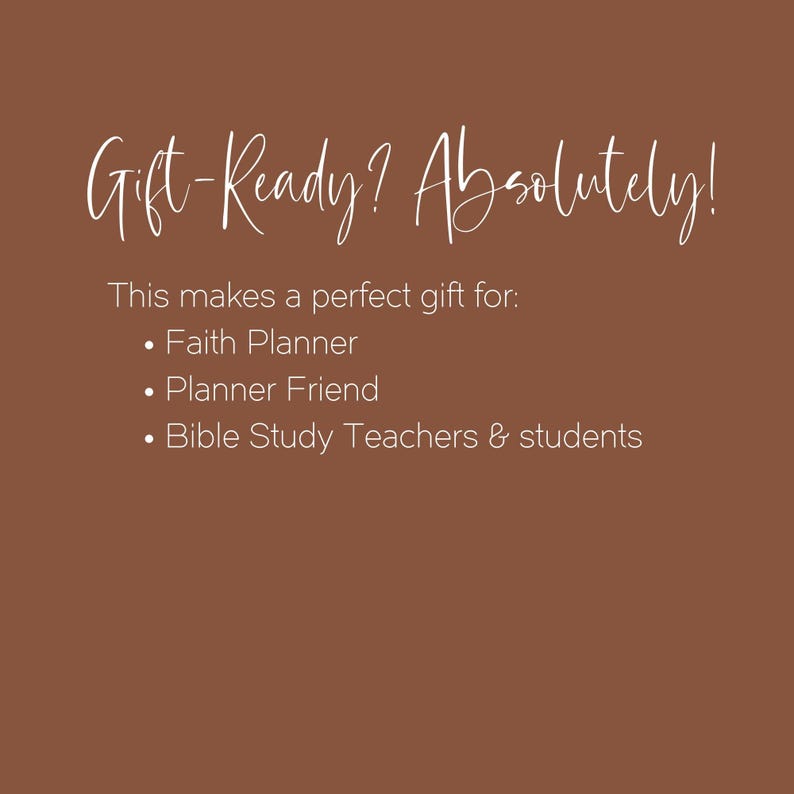 Puede incluir: Fondo marr&oacute;n con texto blanco. El texto dice "Gift-Ready? Absolutely!" seguido de una lista: Faith Planner, Planner Friend y Bible Study Teachers & students. La imagen sugiere un art&iacute;culo de regalo.