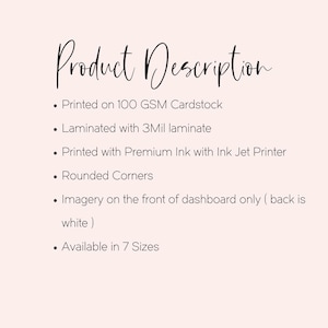 May include: Product Description: Printed on 100 GSM cardstock, laminated with 3 mil laminate, printed with premium ink using an ink jet printer. Features rounded corners and imagery on the front only, with a white back. Available in 7 sizes.