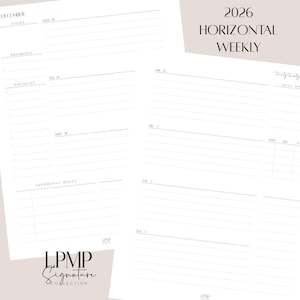 May include: A white 2026 horizontal weekly planner with lined pages for scheduling. The planner includes sections for priorities, checklists, and important dates. The text "2026 Horizontal Weekly" is displayed in a light beige font.