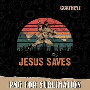Jesus Saves Baseball PNG | Vintage Retro Christian Sports Sublimation Design