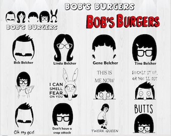 Bob's burger bundle svg, butts svg, twirk queen, belcher, linda svg, tina svg, buckle it now, bob's burger cricut, cut file, silhouette