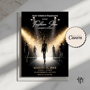 Può includere: Un volantino nero e oro per una sfilata di moda con la scritta "Fashion Show Charity Event". Il volantino presenta sagome di modelle su una passerella con riflettori e la scritta "August 11, 20XX". Il logo Canva è visibile.