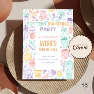 Könnte beinhalten: Eine farbenfrohe Einladung zu einer Töpferei-Malparty. Das Design zeigt Illustrationen von Töpferwerkzeugen und bemalten Gegenständen mit dem Text "Pottery Painting Party" und "Averie's 10. Geburtstag". Enthält Veranstaltungsdetails und ein Canva-Logo.
