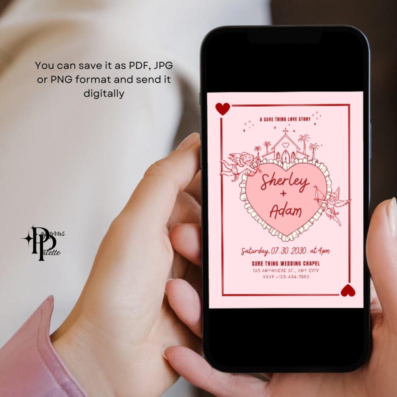 May include: A smartphone displays a pink wedding invitation with a heart-shaped design. The invitation includes the names "Sherley + Adam", event details, and the text "A SURE THING LOVE STORY". The phone is held in a person's hands.
