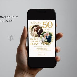 May include: A smartphone displays a digital invitation for a 50th wedding anniversary. The invitation features two circular photo frames with couples, gold text, and the names Mary & Thomas Elias. The text "YOU CAN SEND IT DIGITALLY" is at the top.