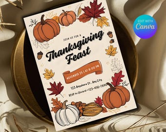 Editable Thanks giving Invite Template - Family, Friendsgiving & Friends Thanksgiving Invitation - Thanksgiving Invitation Online