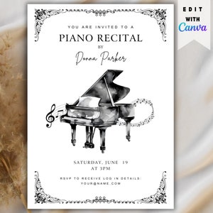 May include: A black and white watercolor illustration of a grand piano with musical notes. The text "You are invited to a Piano Recital by Donna Parker" is at the top of the invitation. The date and time of the recital are listed below the piano: "Saturday, June 19 at 3PM". The text "RSVP to receive log in details: YOUR@NAME.COM" is at the bottom of the invitation.