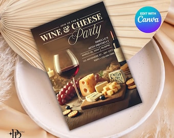May include: A wine and cheese party invitation with a glass of red wine, grapes, and a cheese board with various cheeses. The invitation includes the text "Join us for a Wine & Cheese Party", "Brielle's 40th Birthday", "March 08, 20XX 09:00PM", "123 Anywhere St., Any City", and "RSVP +123-456-7800".