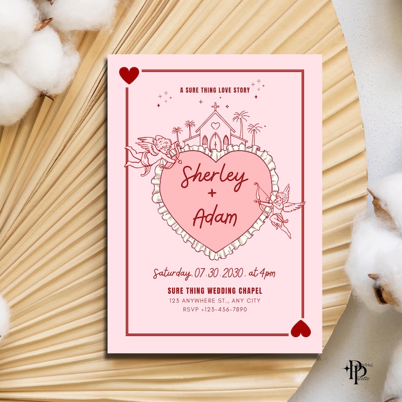 May include: Pink wedding invitation with a red border. The invitation features a heart-shaped design with the names "Sherley + Adam" and the date "07.30.2030." Includes text "A SURE THING LOVE STORY" and wedding details.