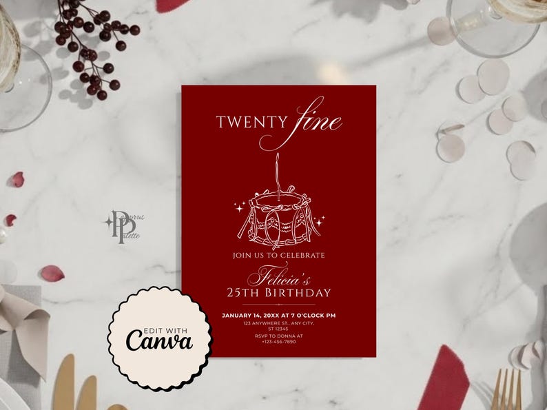 May include: A red birthday invitation card with white text and a drum illustration. The card reads "Twenty Fine" and invites guests to celebrate Felicia's 25th birthday. Includes date, time, and RSVP information.