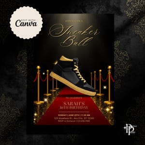May include: A black and gold high-top sneaker on a red carpet, with gold stanchions and a black background. The invitation reads "Sneaker Ball" and celebrates Sarah's 16th birthday. The Canva logo is in the upper left corner.