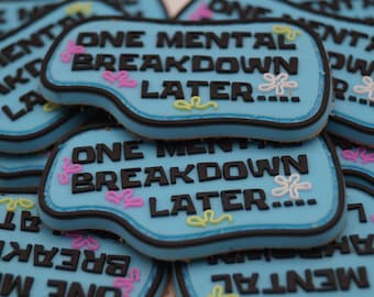 Mental Breakdown 3D Rubber Patch