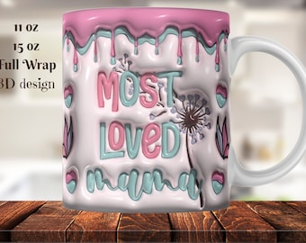 Most Loved Mama 3d mug Wrap PNG, 3D Western Mom Puffy Mug Wrap PNG, Mothers day png, Mama Design png, 3D Inflated Mug Png, Mom life png