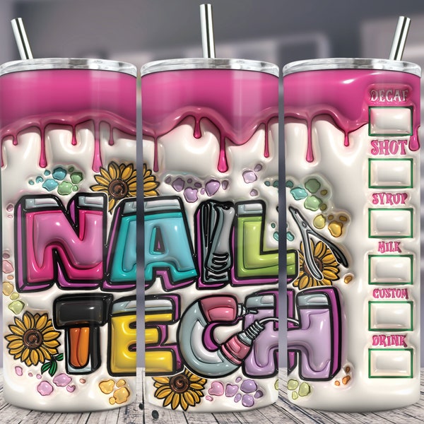 Nail Tech 3D Inflated tumbler png, tumbler wrap png,Nail Hustler 20 oz tumbler designs,Nail boss png, Nail Hustler tumbler png download