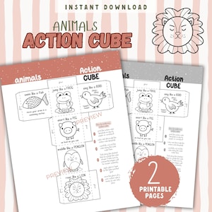 May include: Two printable pages with an "Animals Action Cube" theme. The pages feature illustrations of animals like a fish, frog, bird, pig, penguin, and lion. Instructions are included to create a cube with animal actions.