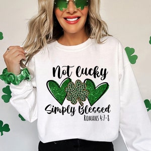 Not lucky simply Blessed PNG image for sublimation, Shamrock Png, Lucky Sublimation, St Patricks Sublimation Shirt, Sublimation Designs, png