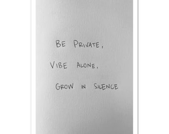 Be Private, Vibe Alone – Art Print