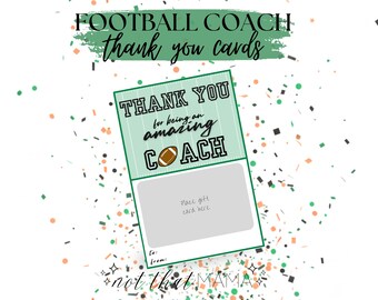 Football Coach Appreciation / Thank You Card - Gift Card Holder (Digital Download 5x7in PDF/JPG)