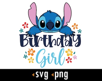 Stitch Svg, Birthday girl SVG, Cut files for Cricut, Svg, png, instant download, COD093