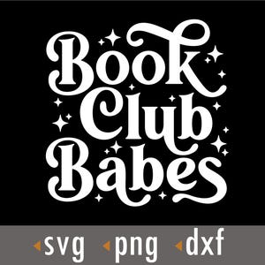 Puede incluir: Texto blanco sobre fondo negro que dice "Book Club Babes" con estrellas alrededor del texto.