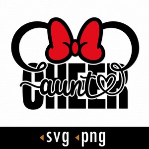 Puede incluir: Diseño de corte SVG en negro y rojo con orejas de Mickey estilizadas con un lazo y el texto "Cheer Aunt" con un corazón.