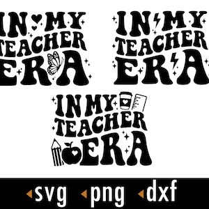 Puede incluir: Tres diseños gráficos en blanco y negro con el texto "In My Teacher Era" en una fuente retro. Los diseños presentan una mariposa, un rayo y un lápiz y una manzana.