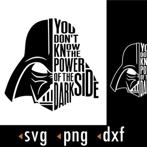 You Don't Know the Power of the Dark Side SVG, Vader Svg, Pew Pew Svg, Png, dxf, Cut files for Cricut & Silhouette, instant download, COD049