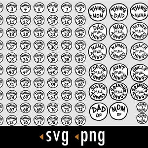 Puede incluir: Archivos SVG y PNG imprimibles en blanco y negro de 80 pegatinas redondas con el texto "Thing 1" a "Thing 80" y varios títulos de miembros de la familia como "Mamá de todas las cosas" y "Papá de todas las cosas".