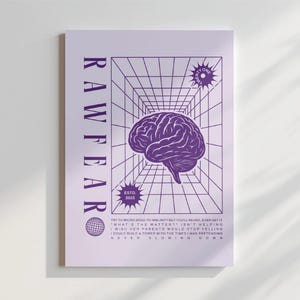 May include: A lavender poster with a purple brain graphic, a grid, and the text "RAWFEAR". Additional text includes "ESTD. 2025" and a quote. The design features a retro, geometric style, with a vintage aesthetic.