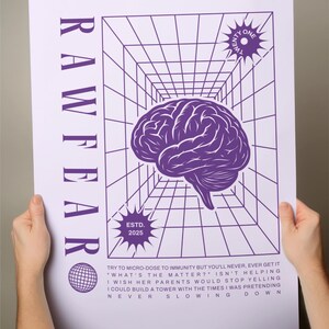May include: A purple and white poster with the text "RAW FEAR" vertically on the left side. The poster features a purple brain graphic, a grid pattern, and the text "ESTD 2025". Additional text is at the bottom.