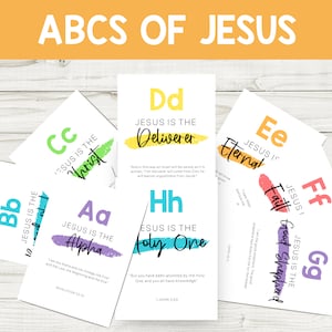 May include: Colorful alphabet cards with the letters A through G. Each card features a different color and a Bible verse about Jesus. The text on the cards reads "Jesus is the Alpha", "Jesus is the Deliverer", "Jesus is the Christ", "Jesus is the Holy One", "Jesus is Eternal", "Jesus is Faith", and "Jesus is the Good Shepherd".