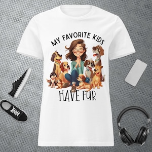 My Favorite Kids Have Fur T-Shirt | Cute Dog Mom Tee | Pet Lover Gift for Women | Funny Shirt for Dog Owners & Fur Baby Moms