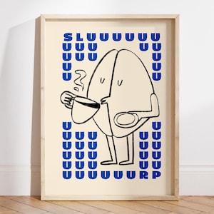 Moderner Kaffeedruck, Guten Morgen Kaffee Poster, Sluuurp Zitat, Geschenk für Paare, Kaffeestation Wandkunst, Küchenwandkunst - Digitale Datei