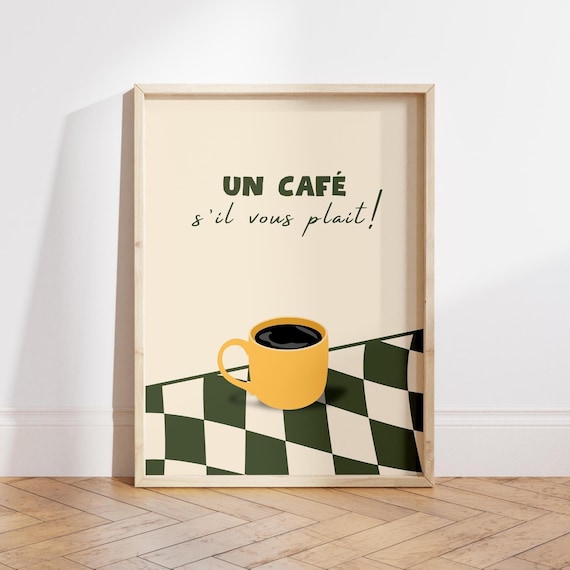 French Cafe Poster: Un Cafe S'il Vous Plait, Vintage Kitchen Art (Digital File)