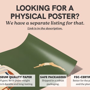 May include: A green and white digital poster with a woman diving into a pool. The poster has text that says "Looking for a physical poster? We have a separate listing for that. Link is in the description." The poster also has text that says "Museum Quality Paper 200 gsm/80 lb paper weight makes it durable and long-lasting."  "Safe Packaging Shipped in a robust packaging." and "FSC-Certified Better for the people and the planet."