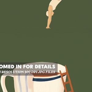 May include: A white ceramic coffee mug with a brown liquid inside. A brown ladder is on the right side of the mug. A person in a white swimsuit is diving headfirst into the mug. The text "Zoomed in for details" and "High resolution 300 DPI JPG files" is at the bottom of the image.