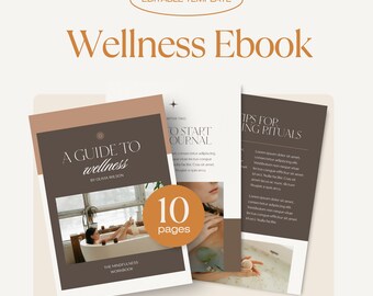 Può includere: Una copertina di ebook marrone e beige con il titolo "A Guide to Wellness" di Olivia Wilson. La copertina presenta una foto di una persona che fa il bagno e una sovrapposizione di testo che dice "10 pagine".