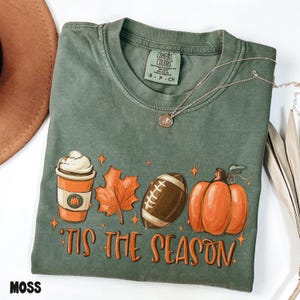 Comfort Colors Fall Shirt, Tis the Season Shirt, Fall Football Shirt, Women&#39;s Fall Shirt, Pumpkin Season, Fall Leaves T-Shirt, Pumpkin Spice