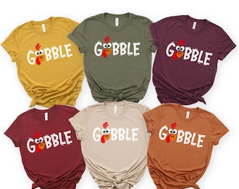 Gobble Shirt Matching Thanksgiving Shirts Family Friendsgiving Tee Funny Turkey T-Shirt Group Shirts Women Unisex Men Youth Kids Toddler Tee