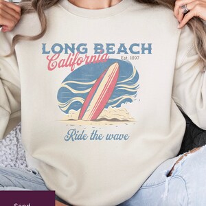 Long Beach CA Crewneck Sweatshirt, California Retro Shirts, Gifts for Beach Lovers, Surfer Gifts, Travel Sweatshirts, Wanderlust Gifts